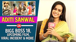 Deewani Fame Aditi Sanwal On Bigg Boss 18, Her Upcoming Film, Viral Incident \u0026 More