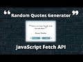 Random quotes generator using HTML, CSS, and Javascript