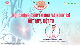 Hội chứng chuyển hoá và nguy cơ đột quỵ, đột tử