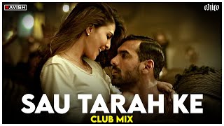 Sau Tarah Ke | Club Mix | Dishoom | John Abraham | Varun Dhawan | Jacqueline | DJ Ravish & DJ Chico