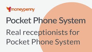 Real receptionists for Pocket Phone System