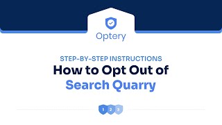 How to Opt Out of Search Quarry - Step by Step Instructions
