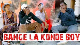 BANGE LA KONDE BOY.BALAA ZITO