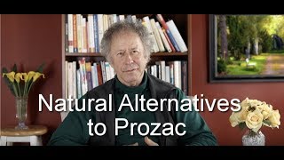 Part 1: Natural Alternatives to Prozac  (and other pharmaceuticals)