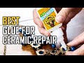 Best Glue for Ceramic Repair in 2024 [Top 5 Review and Buying Guide]