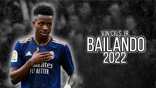 Vinicius Jr • Bailando 2022 | Skills & Goals 4K HD