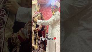 Our first night ♥️ #first #night #trending #nikah #ytshorts #yt #ytviral