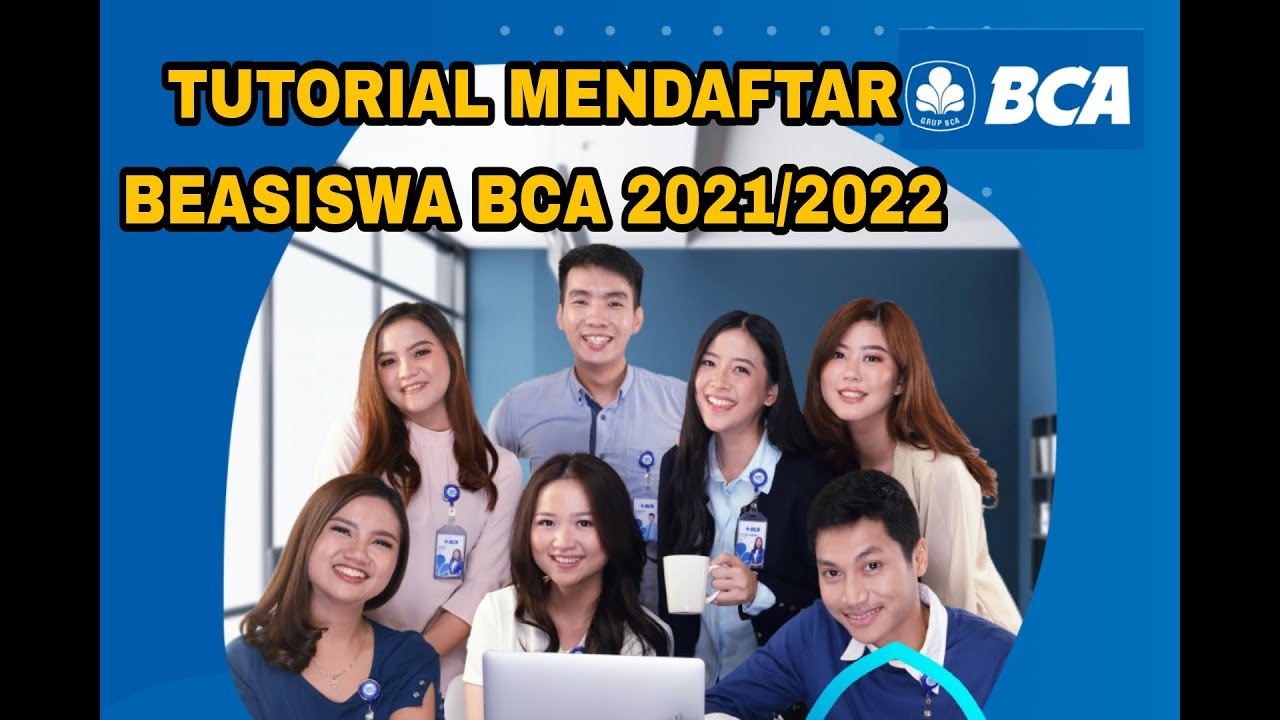 TUTORIAL CARA MENDAFTAR BEASISWA BCA 2021/2022 - ABHOT OFFICIAL - YouTube