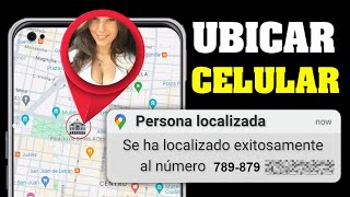 Cómo Ubicar a una Persona por su Número de Celular en Google Maps - Truco ACTUALIZADO 2025