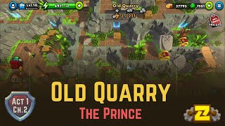 Old Quarry - #4 The Prince Act 1 - Puzzle Adventure