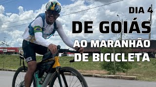 De Goiás ao Maranhão de bicicleta (dia 4)