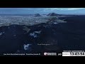 live 21.12.23 day 4 at the volcano eruption in iceland thermal camera drone live stream part 1