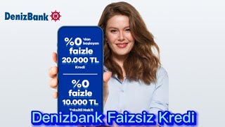 Denizbank Faizsiz Kredi Nasıl Alınır