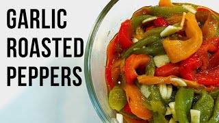 Irresistible Flavorful Roasted Peppers with Olive Oil and Garlic