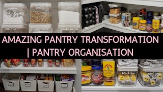 AMAZING PANTRY TRANSFORMATION | PANTRY ORGANISATION | HOW TO ORGANISE YOUR PANTRY