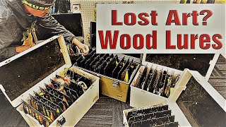 Lost Art? Wood Lures!!