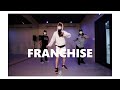 Travis Scott feat. Young Thug & M.I.A - FRANCHISE / Noze Choreography
