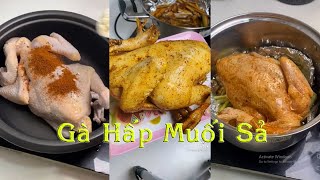 Gà Hấp Muối Sả - Cách làm gà hấp muối sả ngon tại nhà ngon quên sầu