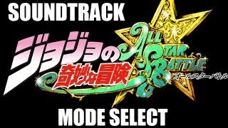 JoJo's Bizarre Adventure ASB Soundtrack - Mode Select