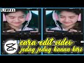 Tutorial Edit Jedag Jedug Kanan Kiri Terbaru Di Capcut