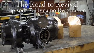 No. 576 - The Road To Revival, Episode 7: Dynamo Restoration