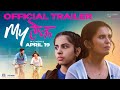 MyLek Official Trailer | Sonali Khare | Umesh Kamat | Sanayaah Anand | Priyanka Tanwar | 19th April