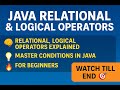 #09 Java Relational & Logical Operators Explained 🔍 | Master Conditions in Java for Beginners