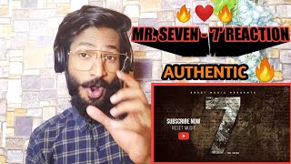 '7' | Mr. Seven - Reaction | Reset Music | Reaction Chaki