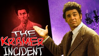 The Catastrophic Crashout of Cosmo Kramer