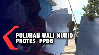 Puluhan Wali Murid  Protes  PPDB