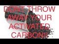 HOW TO RE-USE YOUR ACTIVATED CARBON IN AQUARIUM!!