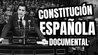 La Constitución Española 🇪🇦 (Documental)