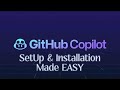 Github Copilot SetUp & Installation on VSCode Made Easy