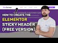 How to Create the Elementor Sticky Header (Free Version)