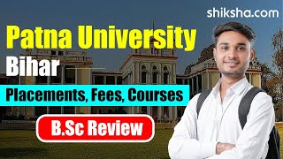 Patna University BSc Review