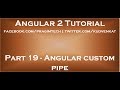 Angular custom pipe