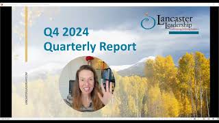 Quarterly Report from Lancaster Leadership: Q4 2024