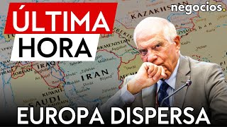 ÚLTIMA HORA | Borrell afirma que no hay unidad en Europa sobre el conflicto de Oriente Medio