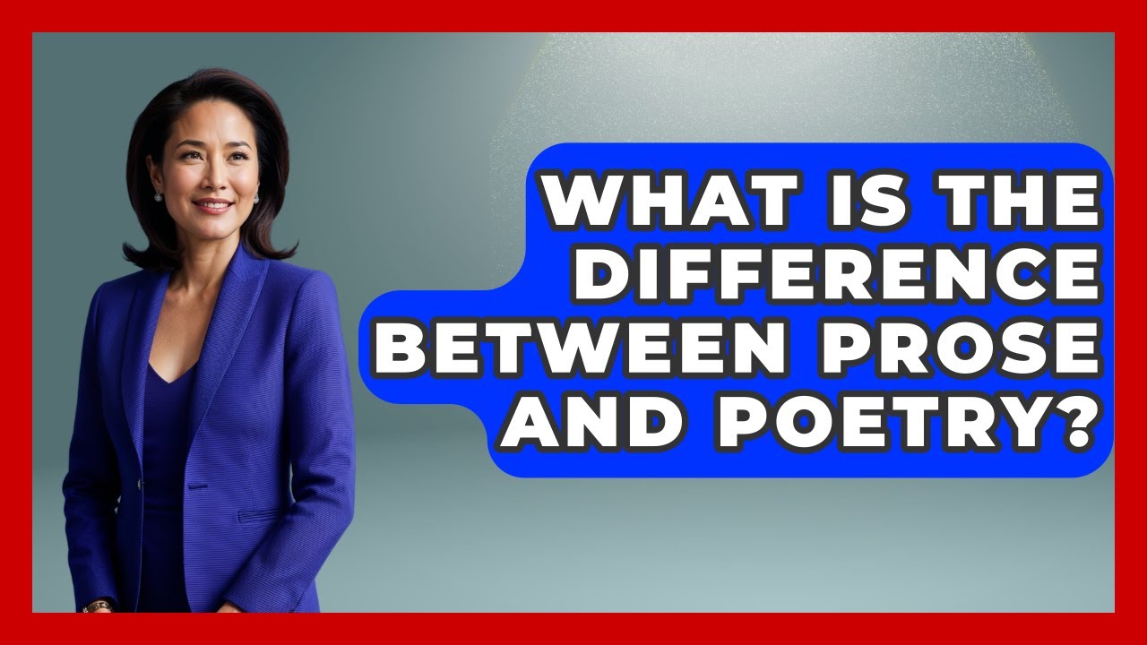 Prose Vs Poetry Spot Key Differences Unleash Your Writing
