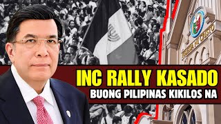 AKALA NG MARAMI HINDI TULOY ANG RALLY NG IGLESIA NI CRISTO PERO NGAYON KUMPIRMADO NA!