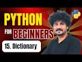 Python for Beginners - 15 Python Dictionary