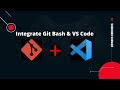 How to Integrate Git Bash with VS Code [English Tutorial]