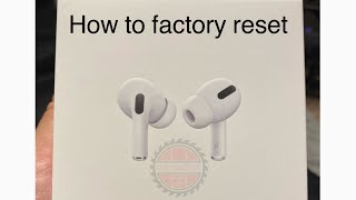 How to Reset AirPods Pro to Factory Settings: Step-by-Step Guide for AirPods 1, 2, 3, Pro & Pro 2