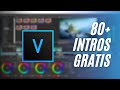 80+ Intros GRATIS para Vegas pro