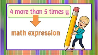 Write a Mathematical Expression from a Verbal Description | 6.EE.A.2 💜💙