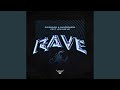 Rave