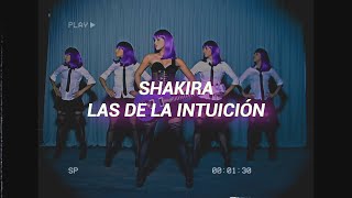 Shakira - Las de La Intuición (Letra) [Music Video]