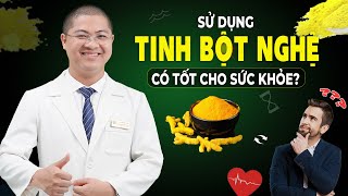 Điều Gì Xảy Ra Khi Uống Tinh Bột Nghệ Mỗi Ngày?