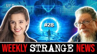 STRANGE NEWS of the WEEK - 28 | Mysterious | Universe | UFOs | Paranormal