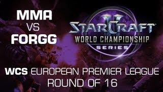 ForGG vs. MMA - Group A Ro16 - WCS European Premier League - StarCraft 2